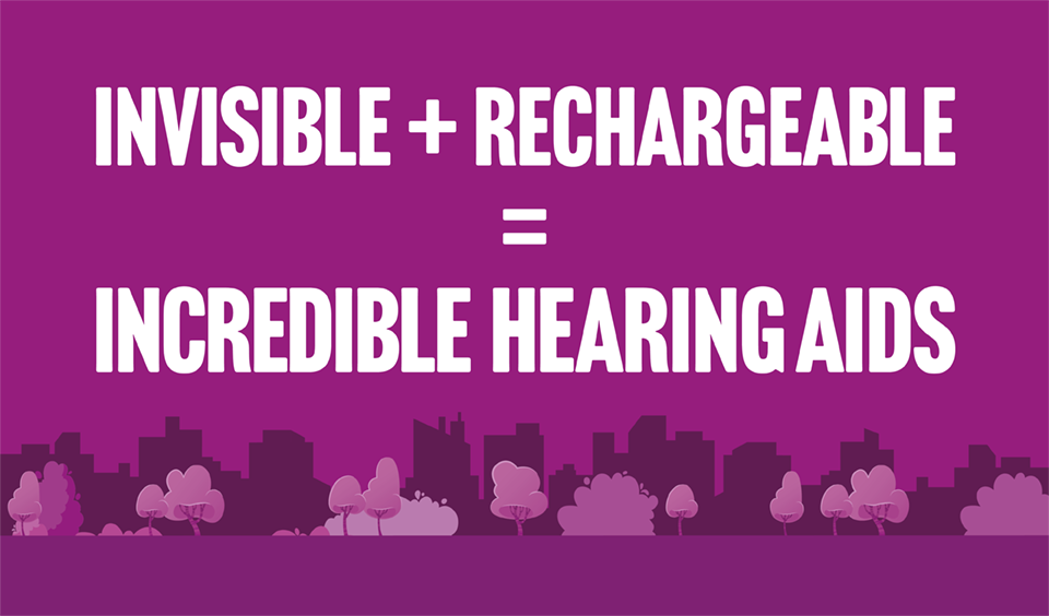 New rechargeable, invisible hearing aids available at The Hearing Company